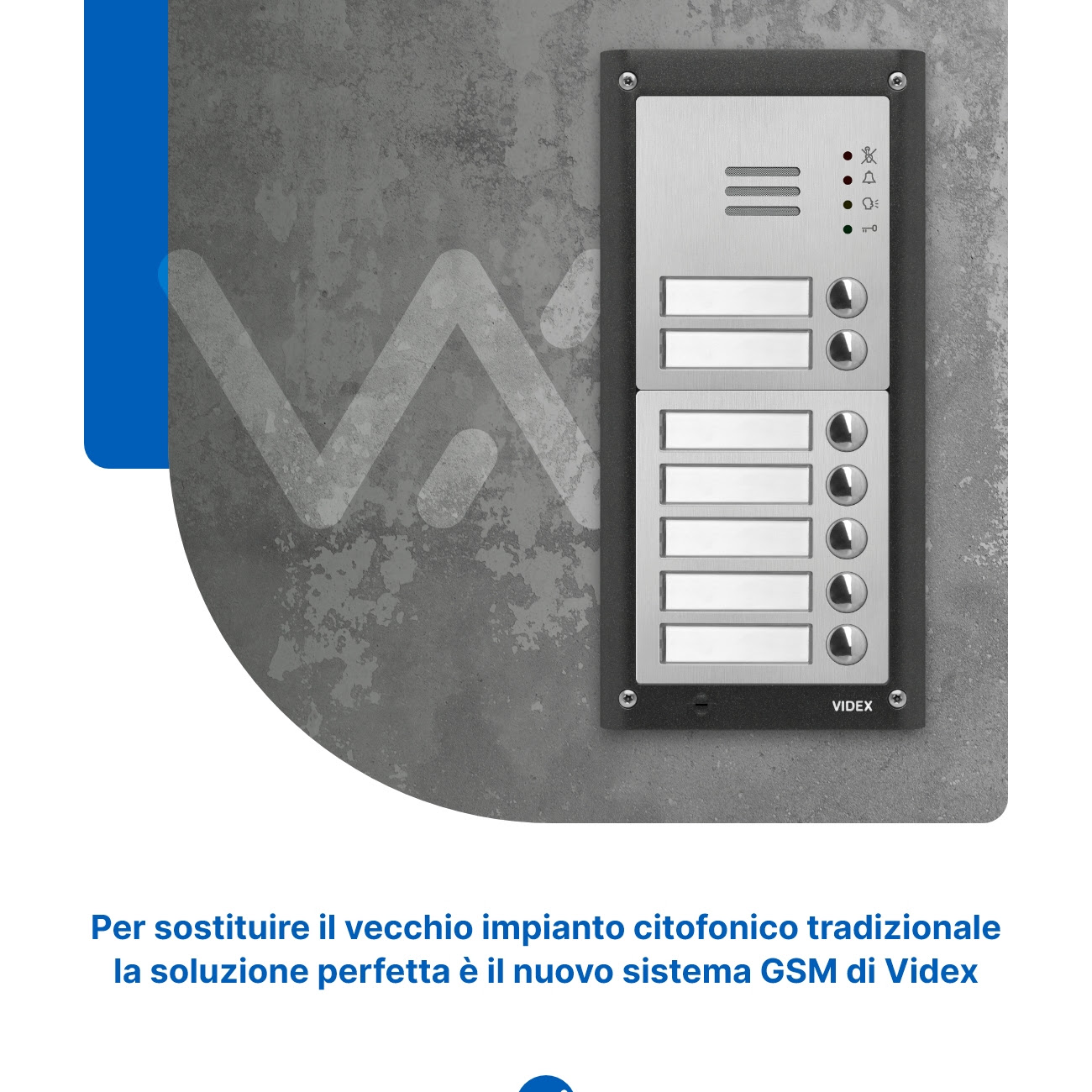 Videx GSM vantaggi